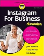 Instagram For Business For Dummies di Jennifer Herman, Eric Butow, Corey Walker edito da FOR DUMMIES