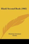 Hindi Second Book (1902) di Literature Christian Literature Society, Christian Literature Society edito da Kessinger Publishing