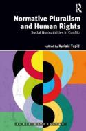 Normative Pluralism and Human Rights edito da Taylor & Francis Ltd