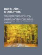 Moral Orel - Characters: Adults, Animals di Source Wikia edito da Books LLC, Wiki Series