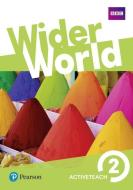 Wider World 2 Teacher's Activeteach di Bob Hastings, Stuart McKinlay edito da Pearson Education Limited