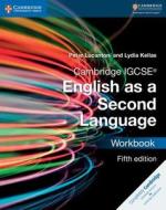 Cambridge Igcse (r) English As A Second Language Workbook di Peter Lucantoni, Lydia Kellas edito da Cambridge University Press