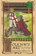 Tolkien's Art di Jane Chance Nitzsche edito da Palgrave Macmillan