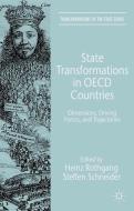 State Transformations in OECD Countries di Steffen Schneider edito da Palgrave Macmillan