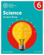 Oxford International Primary Science New di Deborah Roberts, Terry Hudson, Alan Haigh, Geraldine Shaw edito da Oxford International Schools