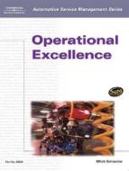 Operational Excellence di Mitch Schneider edito da Delmar Thomson Learning