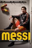 Messi di Guillem Balague edito da Orion Publishing Co