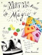 The Maths Behind the Magic di Adam Boddison edito da AUTHORHOUSE