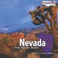 Nevada: The Silver State di Marcia Amidon Lusted edito da POWERKIDS PR
