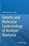 Genetic and Molecular Epidemiology of Multiple Myeloma edito da Springer-Verlag GmbH