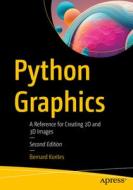 Python Graphics: A Reference for Creating 2D and 3D Images di B. J. Korites edito da APRESS