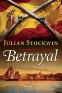 Betrayal di Julian Stockwin edito da McBooks Press