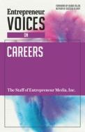 Entrepreneur Voices on Careers di Inc The Staff Of Entrepreneur Media edito da ENTREPRENEUR PR