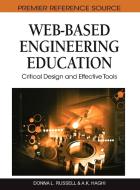Web-Based Engineering Education di Donna L. Russell, A. K. Haghi edito da Engineering Science Reference