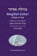 Book of Esther - Megillah Esther [Hebrew & English] di Sages of the Great Assembly Mordechai edito da Judaism