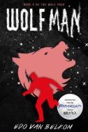 Wolf Man di Edo Van Belkom edito da JABBERWOCKY LITERARY AGENCY IN