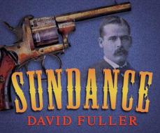 Sundance di David Fuller edito da Dreamscape Media