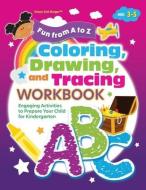 Fun From A To Z: Coloring, Drawing, And di JOYCE A EVANS edito da Lightning Source Uk Ltd