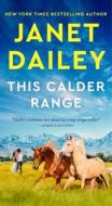 This Calder Range di Janet Dailey edito da POCKET BOOKS
