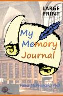 My Memory Journal di Fiona Mcpherson edito da Wayz Press