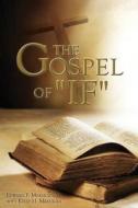 The Gospel of If di Edward Mrkvicka edito da Crosslink Publishing