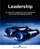 Leadership di Fred C. Kniggendorf, Don Philpott edito da GOVT TRAINING INC