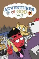 Adventures of God Volume 2 di Matteo Ferrazzi edito da ROCKETSHIP ENTERTAINMENT