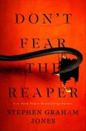 Don't Fear the Reaper di Stephen Graham Jones edito da ATRIA