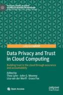 Data Privacy and Trust in Cloud Computing edito da Springer International Publishing