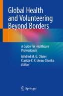 Global Health and Volunteering Beyond Borders edito da Springer-Verlag GmbH
