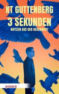 3 Sekunden di Karl-Theodor zu Guttenberg edito da Herder Verlag GmbH