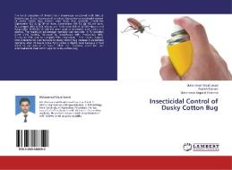 Insecticidal Control of Dusky Cotton Bug di Muhammad Wajid Javed, Danish Saleem, Muhammad Mujahid Shahzad edito da LAP Lambert Academic Publishing