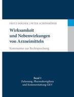 Wirksamkeit und Nebenwirkungen von Arzneimitteln di Fritz Dolder, Peter Schönhöfer edito da Books on Demand