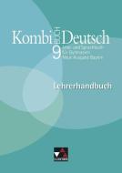 Kombi-Buch Deutsch 9 Neue Ausgabe Bayern Lehrerhandbuch di Susanne Eckhardt, Cora Gierse, Andreas Hensel, Markus Kondert, Elke Langendorf edito da Buchner, C.C. Verlag