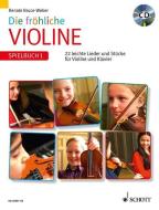 The Merry Violin (die Frohliche Violine) di Renate Bruce-Weber edito da Schott Musik International Gmbh & Co Kg