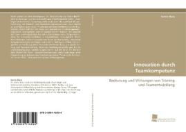 Innovation durch Teamkompetenz di Katrin Marx edito da Südwestdeutscher Verlag für Hochschulschriften AG  Co. KG