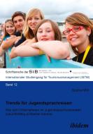 Trends für Jugendsprachreisen di Sophia Will edito da Ibidem-Verlag