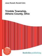 Trimble Township, Athens County, Ohio edito da Book On Demand Ltd.