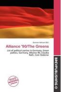 Alliance \'90/the Greens edito da Brev Publishing