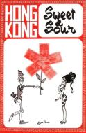 Hong Kong Sweet & Sour di Zabo edito da BLACKSMITH BOOKS