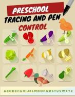 Preschool Tracing And Pen Control di mm edito da Independently Published
