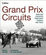 Grand Prix Circuits di Maurice Hamilton edito da HarperCollins Publishers
