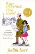 When Hitler Stole Pink Rabbit (50th Anniversary Edition) di Judith Kerr edito da HarperCollins Publishers