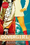 Covergirl di Maura Moynihan edito da Harper Collins