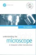 Understanding The Light Microscope di D. J. Goldstein edito da Elsevier Science Publishing Co Inc