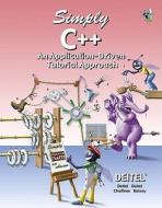 Simply C++: An Application-Driven Tutorial Approach di Harvey M. Deitel, Paul J. Deitel edito da Prentice Hall