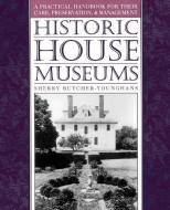 Historic House Museums di Sherry Butcher-Younghans edito da Oxford University Press Inc