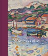THE KEITHLEY COLLECTION AT THE CLEVELAN edito da YALE UNIVERSITY PRESS