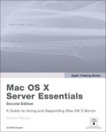 Apple Training Series: Mac Os X Server Essentials di Schoun Regan edito da Pearson Education (us)