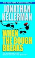 When the Bough Breaks di Jonathan Kellerman edito da Ballantine Books